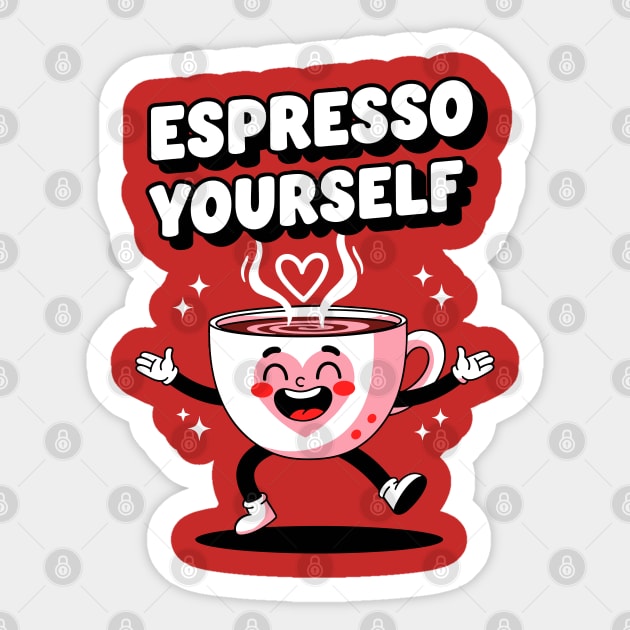 Espresso Yourself Sticker by enrynz